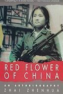 red flower of china an autobiography by zhai zhenhua estimated 