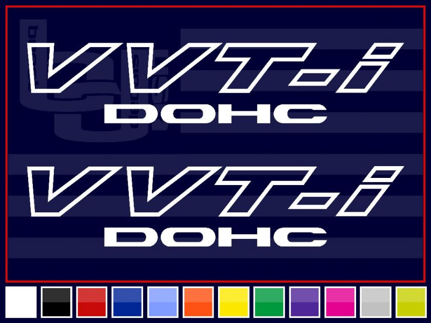 VVTI DOHC Decals Stickers Scion VVT I *WHITE*  