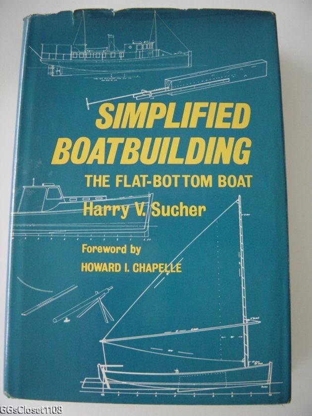 SIMPLIFIED BOAT BUILDING THE FLATBOTTOM BOAT HARRY V. SUCHER 1973 