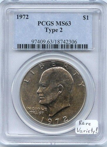 1972 Type 2 Eisenhower Dollar PCGS MS 63 Rare Variety  