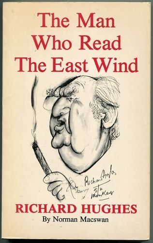 The Man Who Read the East Wind   Richard Hughes  