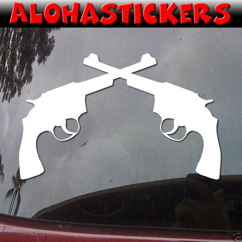 CROSSED PISTOLS Six Shooter Vinyl Decal Car Sticker W53  