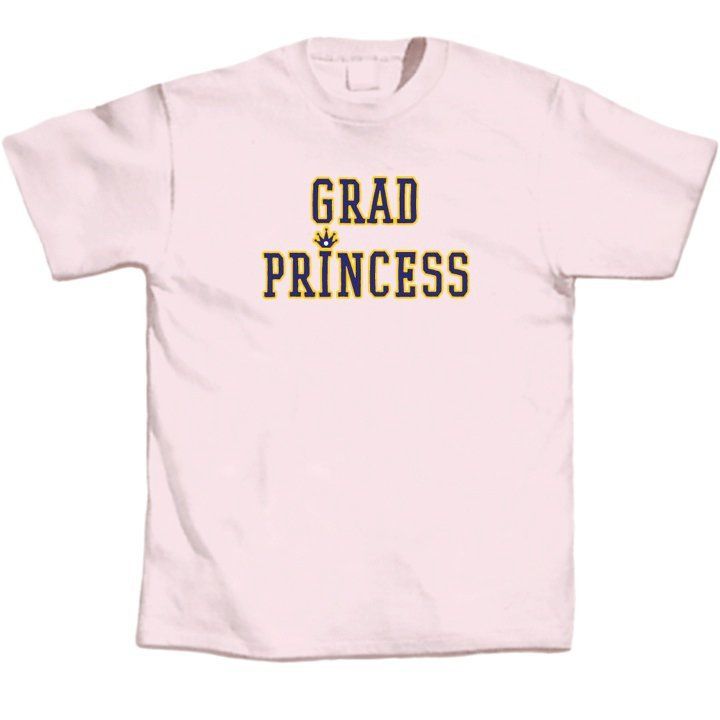 Princess T Shirt Humor Tee Graduate Grad Princess New  