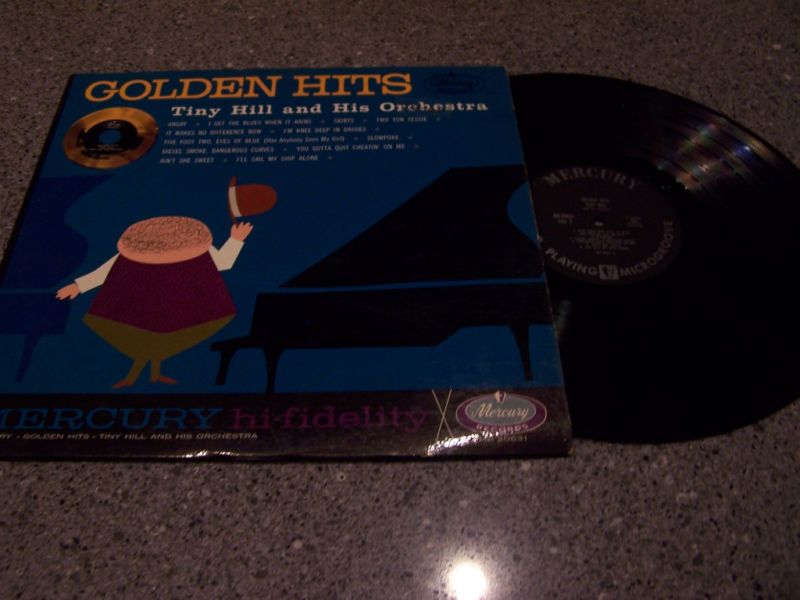 Tiny Hill & His Orchestra Golden Hits MERCURY LP  