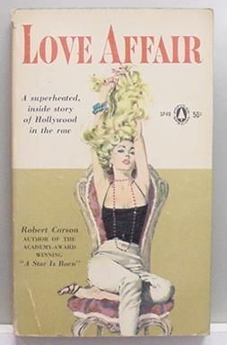 LOVE AFFAIR by Robert Carson vintage pb 1959 gc Hollywood Romance 